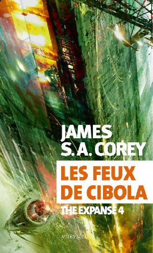 [The Expanse 04] • Les feux de Cibola